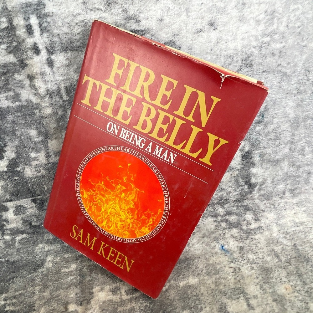 Fire in the Belly Book 1st Ed 1991 Psychology Sam Keen Men OS Red Manhood